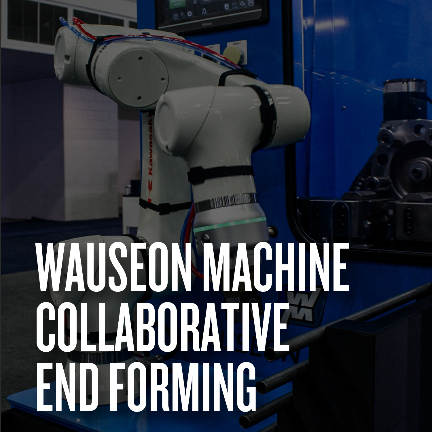 COLLABORATIVE END FORMING