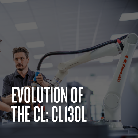 Evolution of the CL Series - Higher Payload. Longer Reach. More Possibiliti